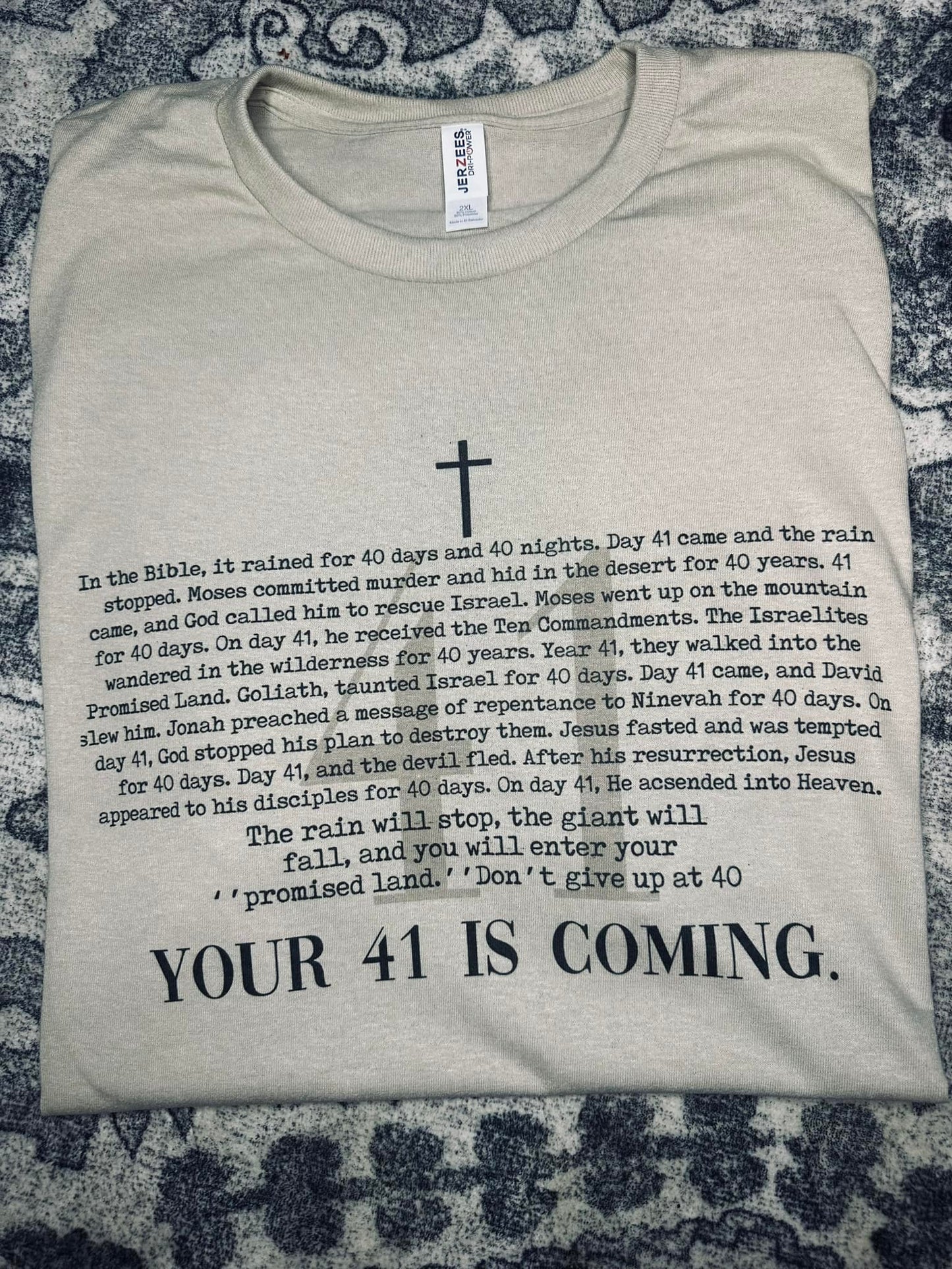 41 Is Coming Tee