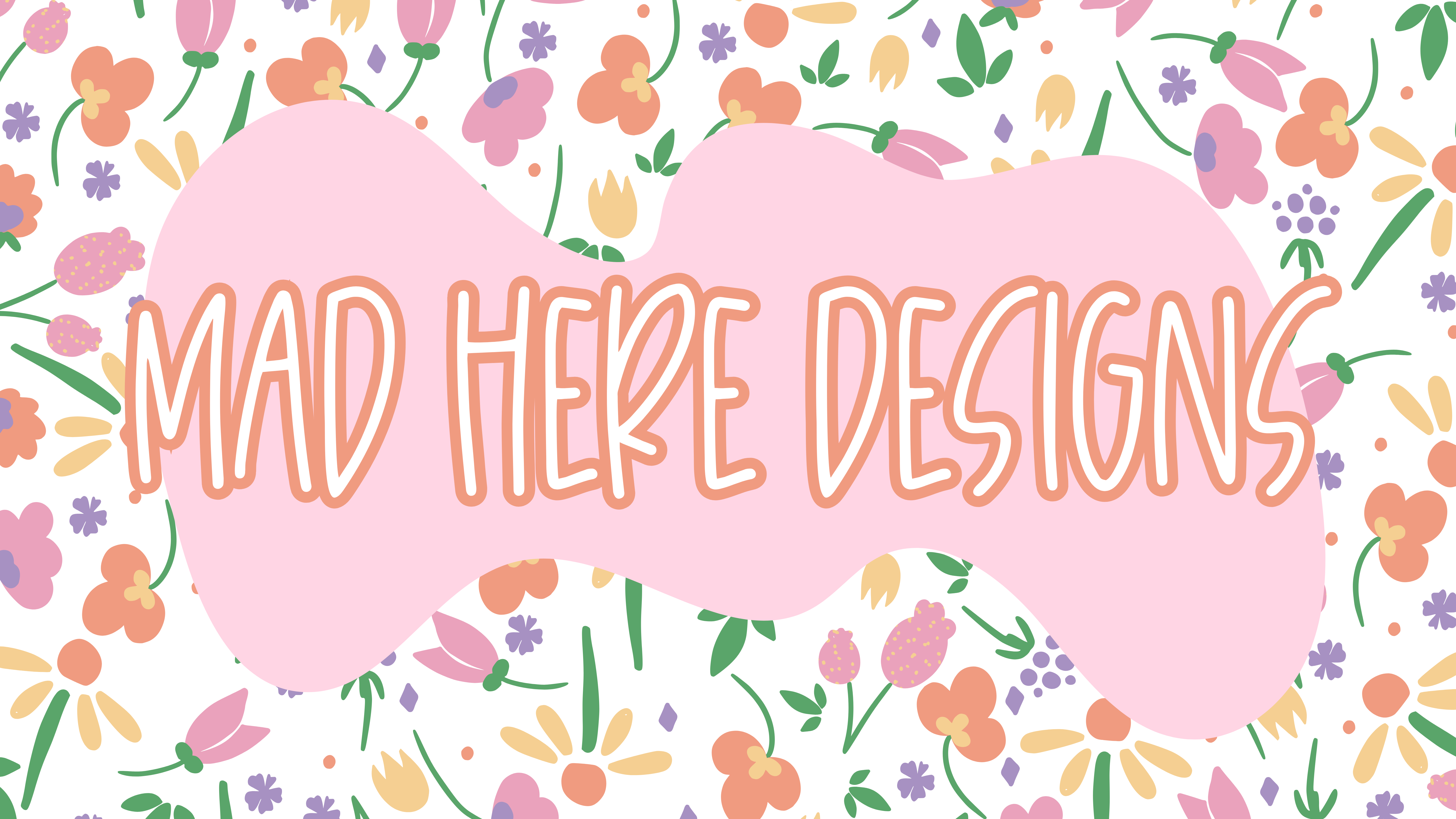 Mad Here Designs
